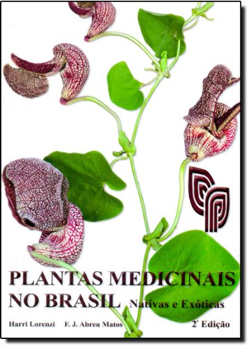 Plantas Medicinais no Brasil. Nativas e Exóticas (Português) Capa Comum